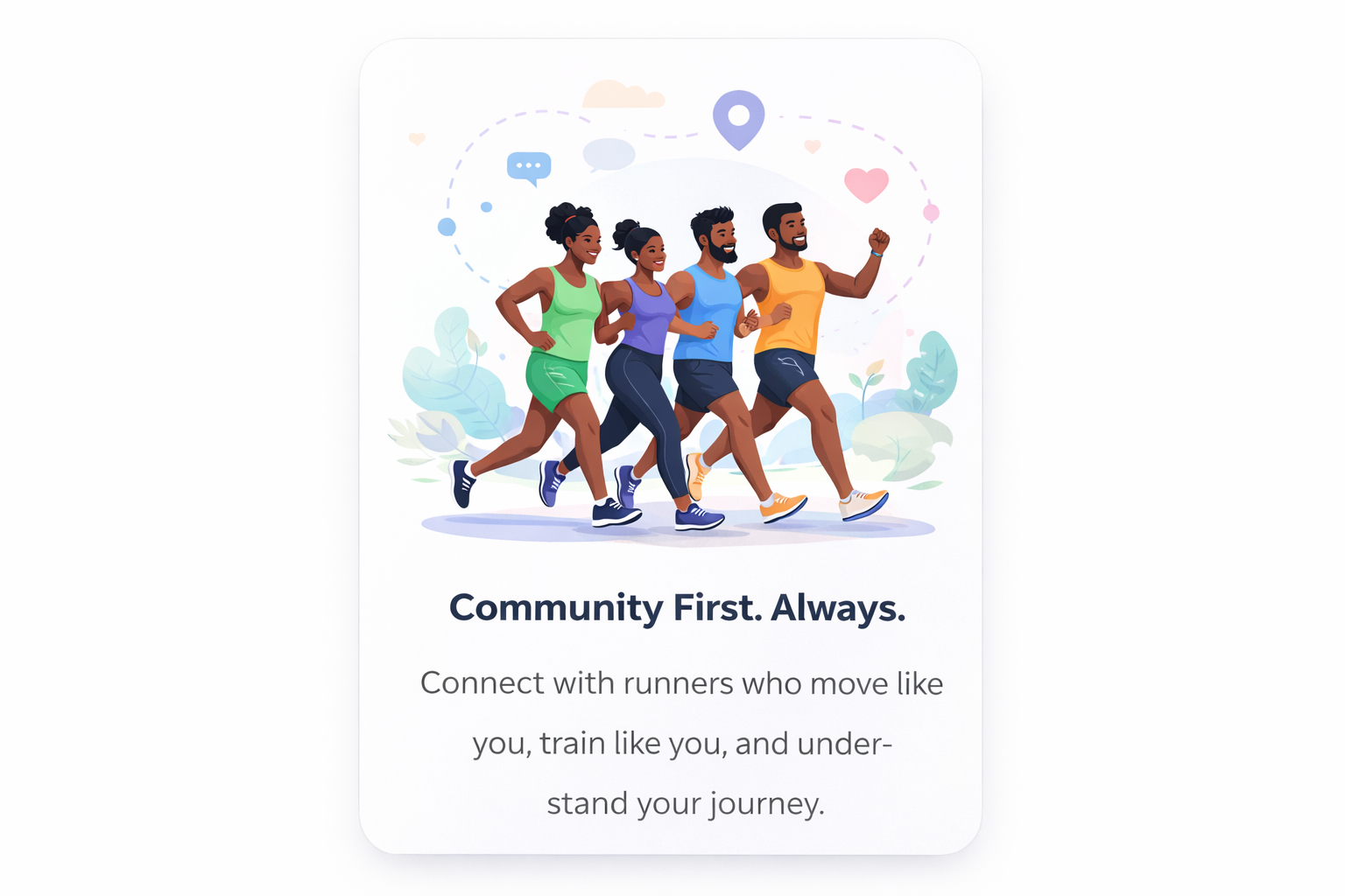 Community First. Diverse runners together
